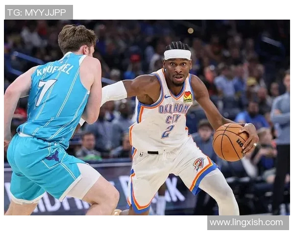 雷霆战胜黄蜂迎来五连胜亚历山大全能表现布里奇斯努力无果 雷霆战胜黄蜂迎来五连胜亚历山大全能表现布里奇斯努力无果