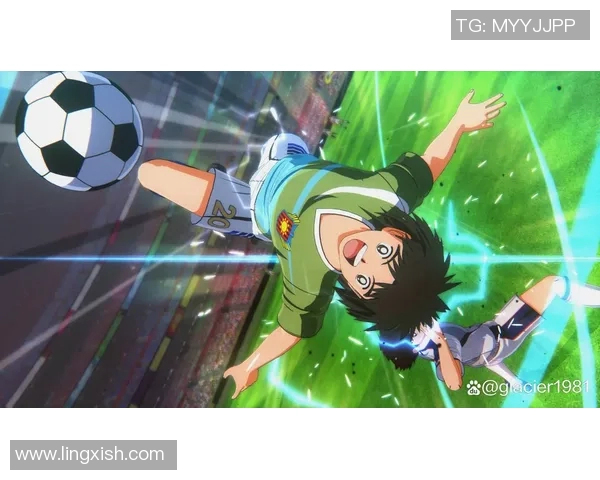 足球小将日本队的梦想之旅与成长故事探秘 足球小将日本队的梦想之旅与成长故事探秘